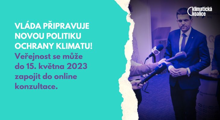 Veřejnost může připomínkovat vznik nové Politiky ochrany klimatu ČR, do 15. května!